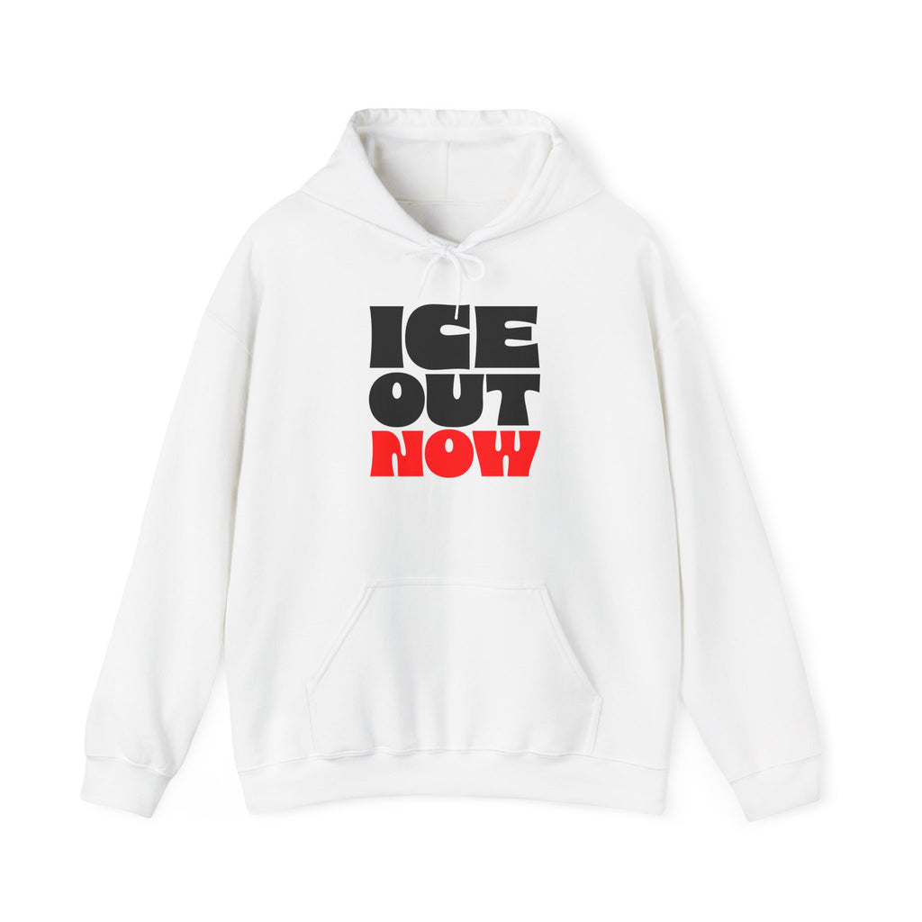 Ice Out Now Hoodie — Bold Graphic Protest Slogan Pullover