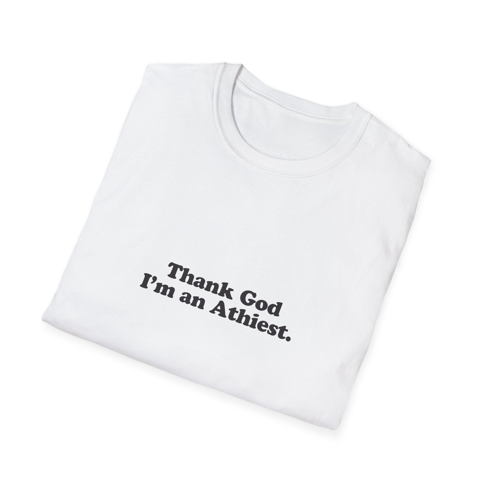 "Thank God I'm an Atheist" Graphic T-Shirt