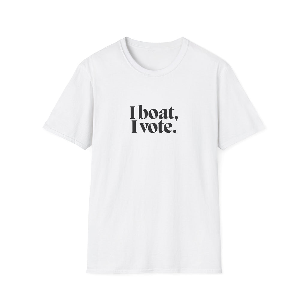 Unisex Softstyle T-Shirt - "I Boat, I Vote" - Perfect for Election Season and Nautical Lovers